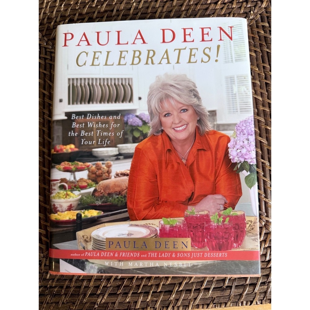 Paula Deen Celebrates Hardcover Cookbook Southern Recipes Martha Nesbit 2006